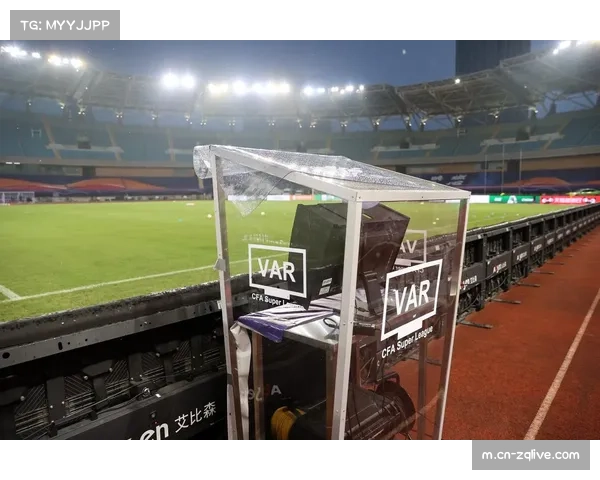 VAR介入门槛分析 清晰明显错误原则实际应用不一